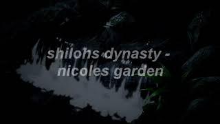 Shiloh Dynasty-Nicoles Garden