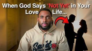 IS GOD HOLDING BACK On Your Love Life?