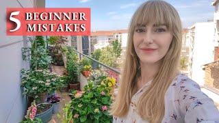 5 Common Mistakes New Balcony Gardeners Make + Solutions