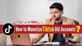 How to Monetize Old Tiktok Accounts in Pakistan | How to Earn Money From TikTok | Expose Point