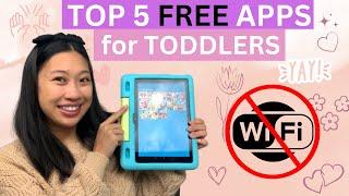 TOP 5 FREE APPS for TODDLERS