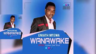 Eniat. WANAWAKE official audio 0622476988
