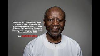 KEN OFORI ATTA declared WANTED and INTERPOL RED ALERT Issued by Office of Special Prosecutor