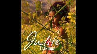 Trakinuz - Judite (Short Film II)