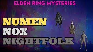 Numen, Nox & Nightfolk, Who Are They? | Elden Ring