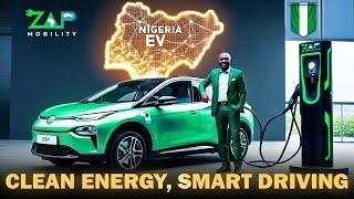 Nigeria's Electric Vehicle Revolution | Zap Mobility