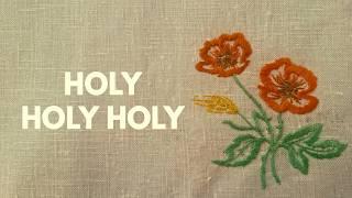 Holy Holy Holy | Hymn by Reginald Heber | Revelation 4:5-11 | Hymn No.63