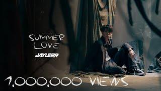 JAYLERR - SUMMER LOVE | OFFICIAL MV