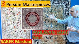 3 Persian Rug Masterpieces - Saber Mashad & Pahlavan Safai Nain Carpets