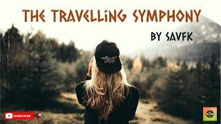 Savfk-The Travelling Symphony  RFM Library  Best Royalty Free Music 2020|#rfmlibrary