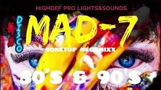 HIGHDEF PRO DJ MADSEVEN 80'S & 90'S NONSTOP MEGAMIXX 