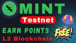 Mint L2 Tastnet Airdrop 🪂 Earn Mint Energy (ME) Points- Big Airdrop