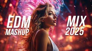 New Year EDM Mashup Mix 2025 | Best Mashups & Remixes of Popular Songs - Party Music 2025