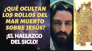 ¿Qué ocultan los Rollos del Mar Muerto sobre Jesús ¡El Hallazgo del siglo I Profesor Yoel Benhabib