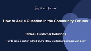 How to Ask a Question in Tableau Community Forums