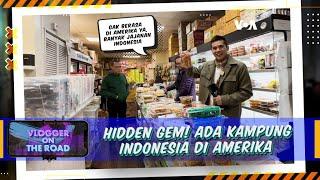 Vlogger on The Road: Hidden gem! Ada Kampung Indonesia di Amerika