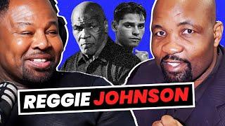 Reggie Johnson Speaks Out: Mike Tyson, Ryan Garcia and More