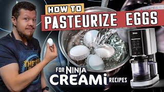 How To Pasteurize Eggs for Ninja Creami Ice Cream