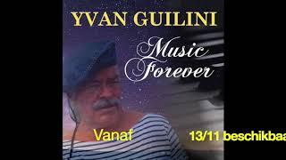 Teaser Yvan Guilini, album 'Music Forever'