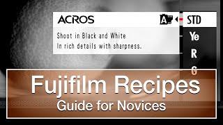 Guide to Fujifilm Recipes