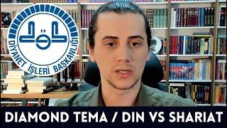Diamond Tema / Din vs Shariat