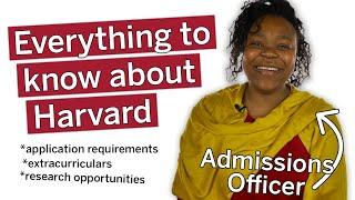 Harvard 101: Everything you need to know about Harvard College + Applying