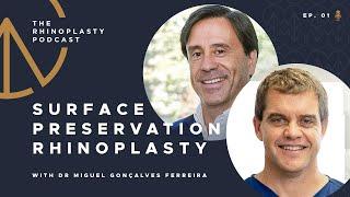 #001 The Rhinoplasty Podcast | Dr Miguel Gonçalves Ferreira