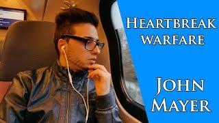 John Mayer - Heartbreak Warfare (Cover by Bruno Isidro)