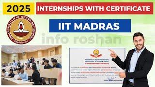 IIT Madras internship with certificate | Internship 2025 | Internship for college students 2025