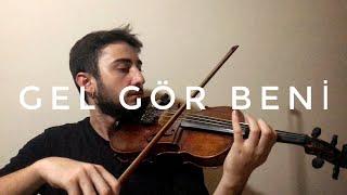 Gel Gör Beni Aşk Neyledi Keman (Violin) Cover by Emre Kababaş