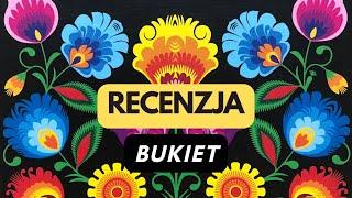  (637) Bukiet - recenzja (PL)