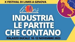 Industria, le partite che contano - X Festival di Limes a Genova