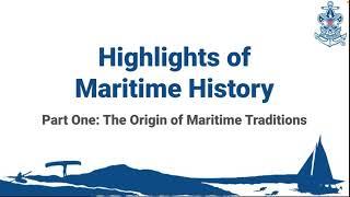 Highlights of Maritime History: Part One