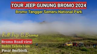 TOUR JEEP GUNUNG BROMO 2024 - FULL TRIP PERJALANAN DARI PENGINAPAN