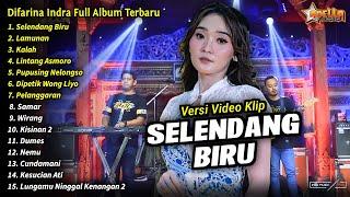 Difarina Indra Full Album || Selendang Biru, Difarina Indra Henny Adella Full Album Terbaru 2024