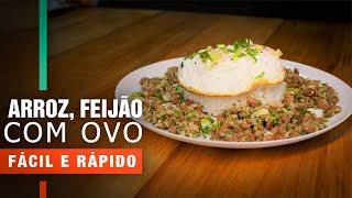 O melhor prato de arroz, feijão e ovo do MUNDO!