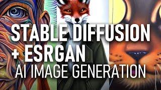 Exploring Artificial Intelligence Image Generation | STABLE DIFFUSION + ESRGAN AI