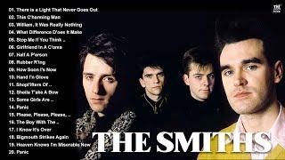 The Smiths Greatest Hits Full Album - Best Songs Of The Smiths Playlist 2022