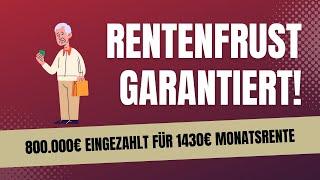 800.000€ eingezahlt und nur 1430€ Monatsrente: da stimmt was nicht an der Rechnung