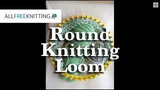 How to Use a Round Knitting Loom Part 1