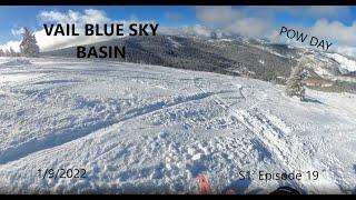 VAIL BLUE SKY BASIN | Powder Saturday! Vail, Colorado | S1: Episode 19 Reupload