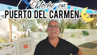 Noche en PUERTO DEL CARMEN de LANZAROTE. Una noche muy elegante