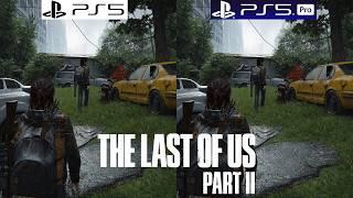 The Last of Us Part II PS5 vs PS5 Pro - Graphics Comparison - Framerate - 4K - Loading Times