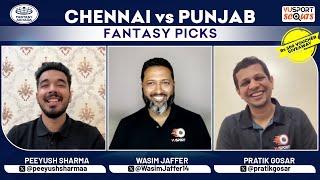 CHE vs PBKS Dream11 Prediction | CHE vs PBKS Today Match Prediction ft Wasim Jaffer, Peeyush Sharma