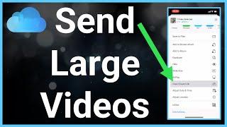 How To Send Large Videos On iPhone