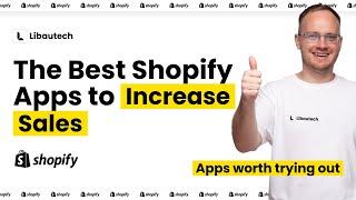 The Best Shopify Apps to increase Sales