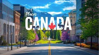 11 Best Places to Visit in Canada - Travel Video