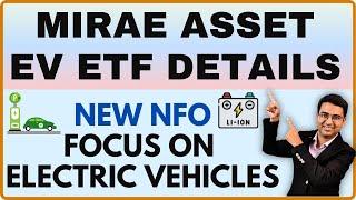 Mirae asset Nifty EV and new age automotive NFO 2024 | Electric vehicle NFO by Mirae asset