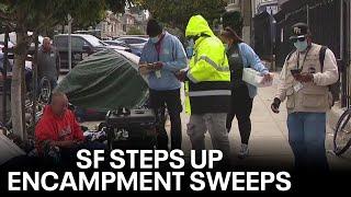 San Francisco homeless encampment sweeps begin | KTVU