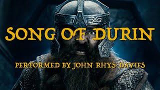 Song of Durin | Performed by John Rhys-Davies